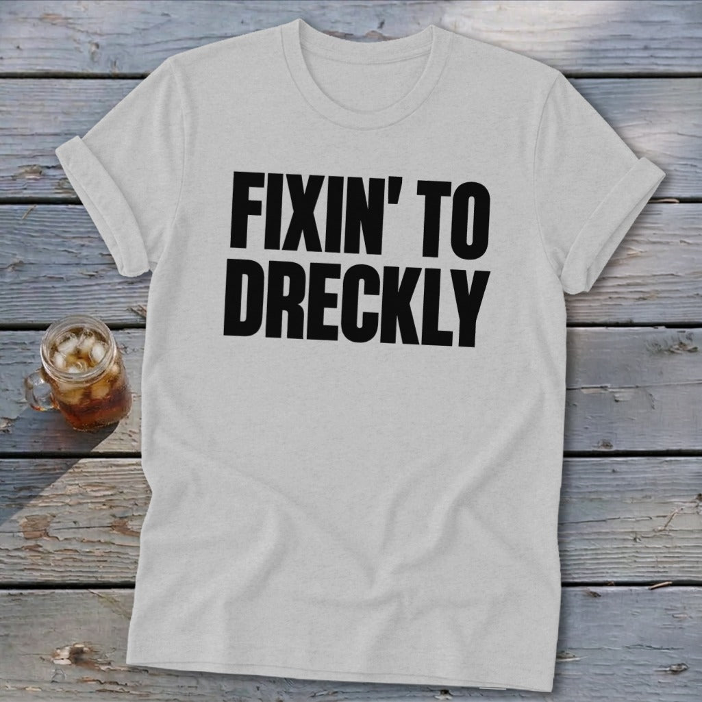 Fixin' To Dreckly Softstyle Tee