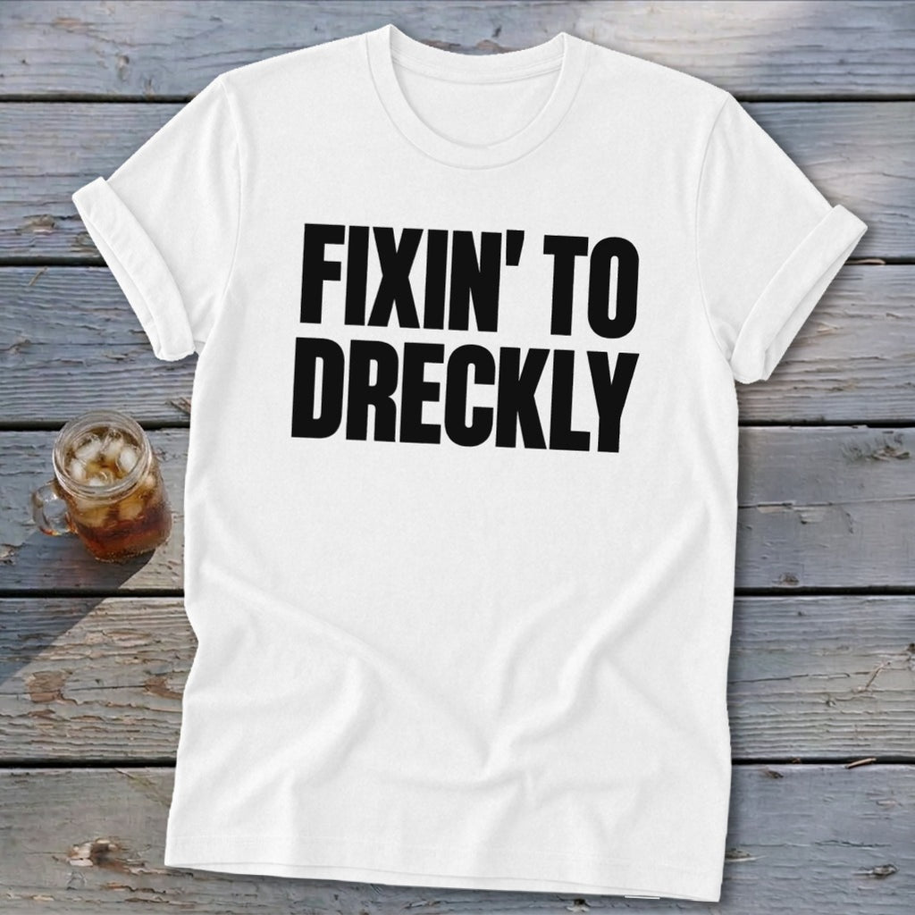 Fixin' To Dreckly Softstyle Tee