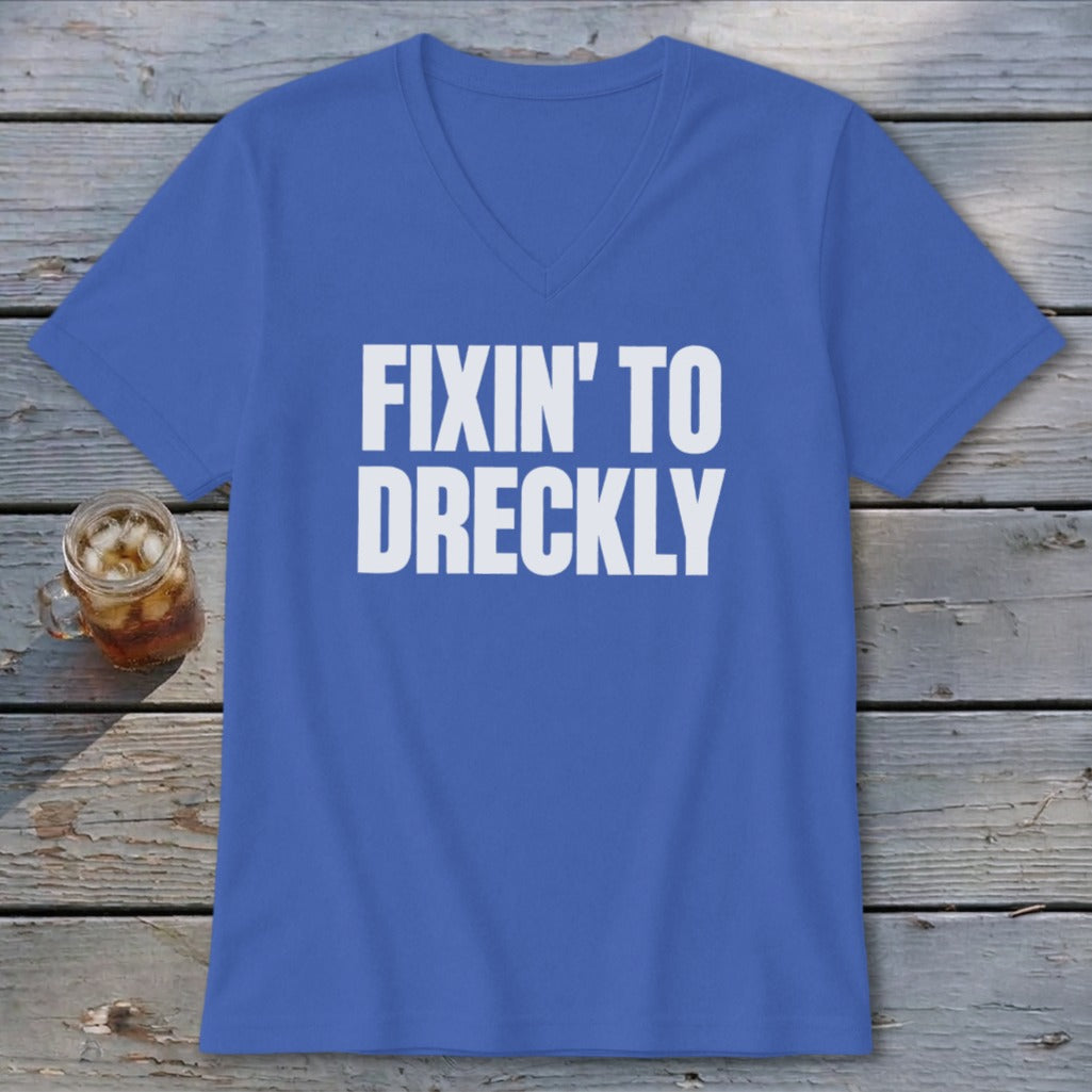 Fixin' To Dreckly V-neck
