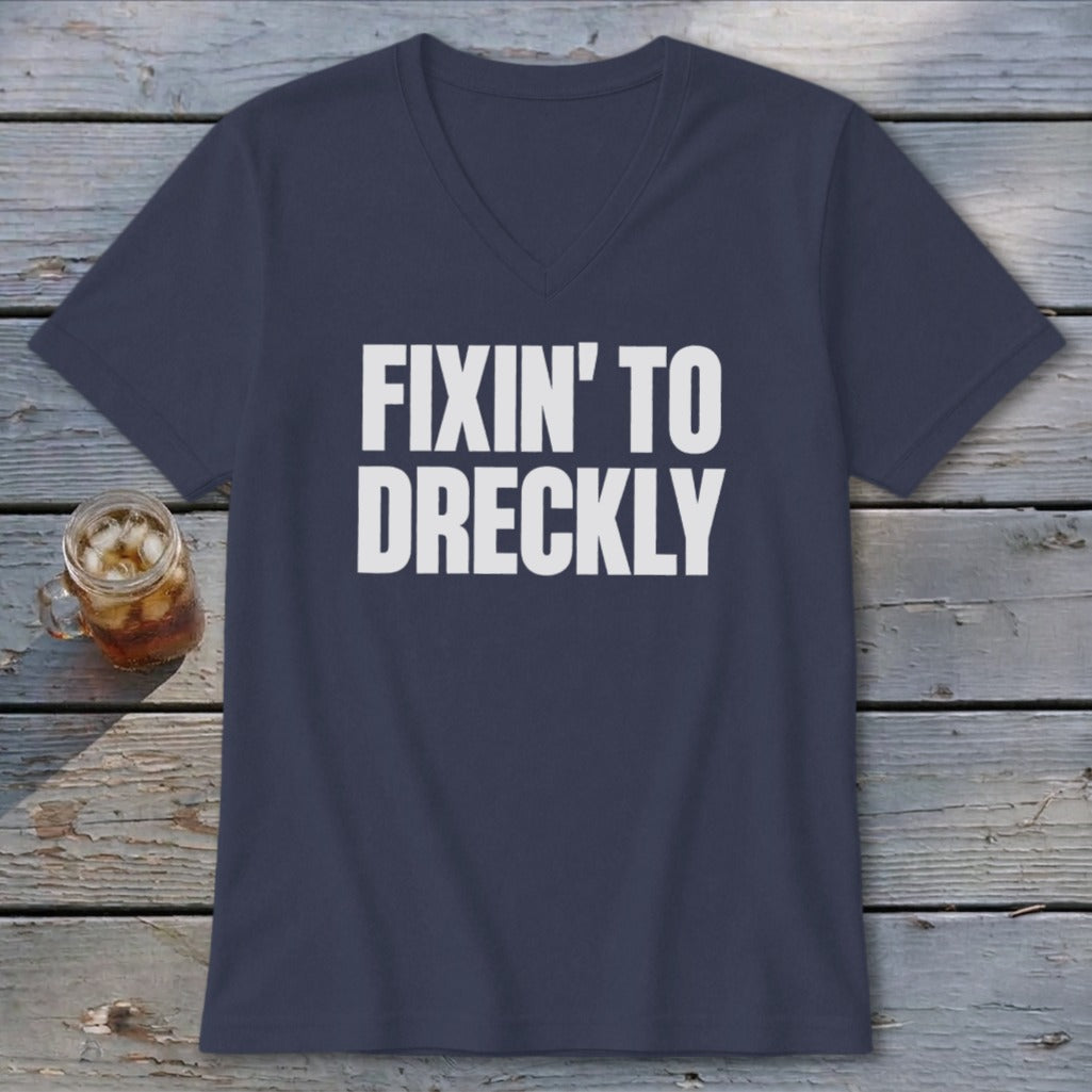 Fixin' To Dreckly V-neck