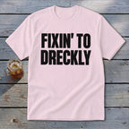 Fixin' To Dreckly Youth Tee