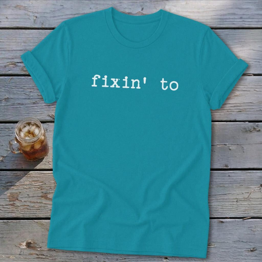 Fixin' To Softstyle Tee