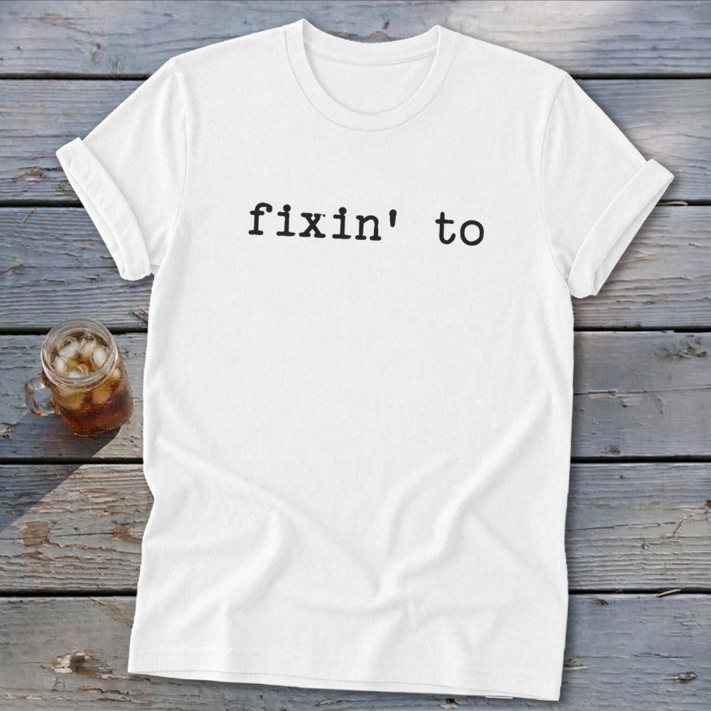 Fixin' To Softstyle Tee