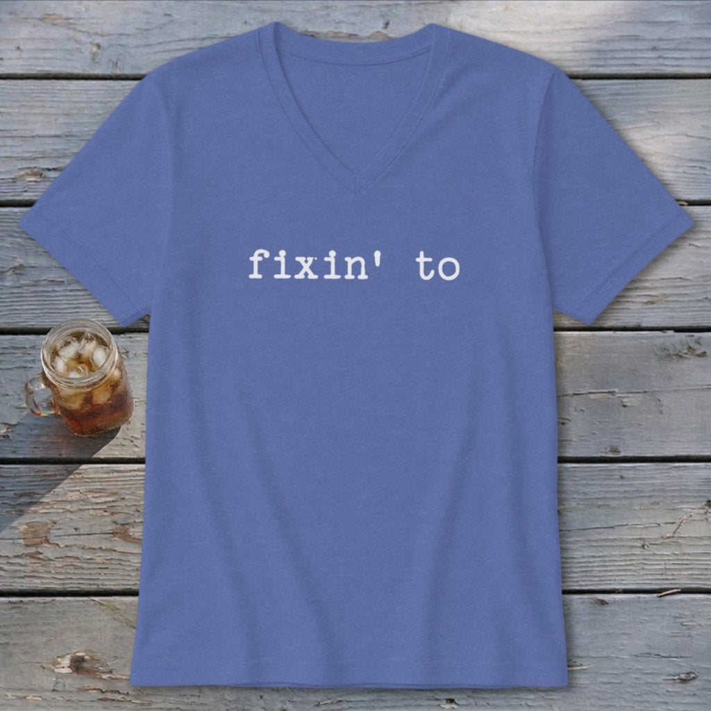 Fixin' To V-neck