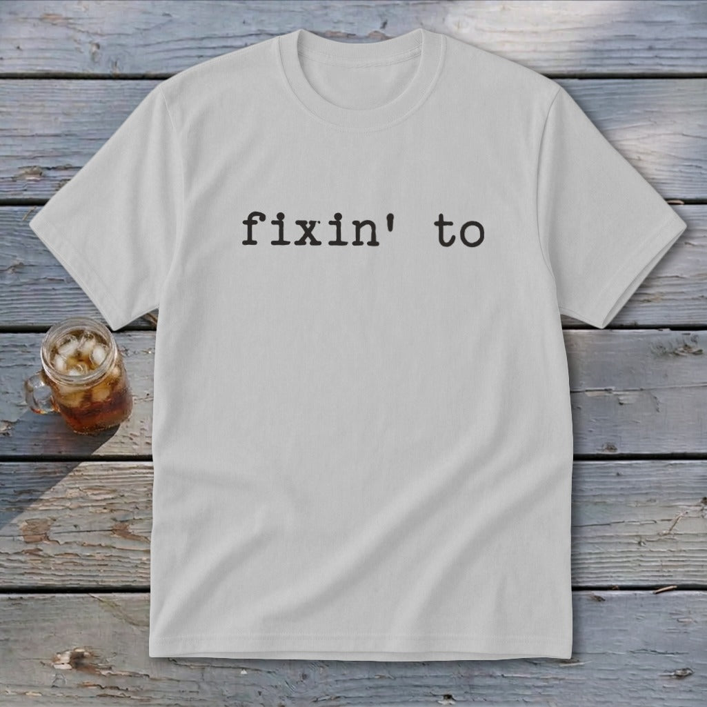 Fixin' To Youth Tee