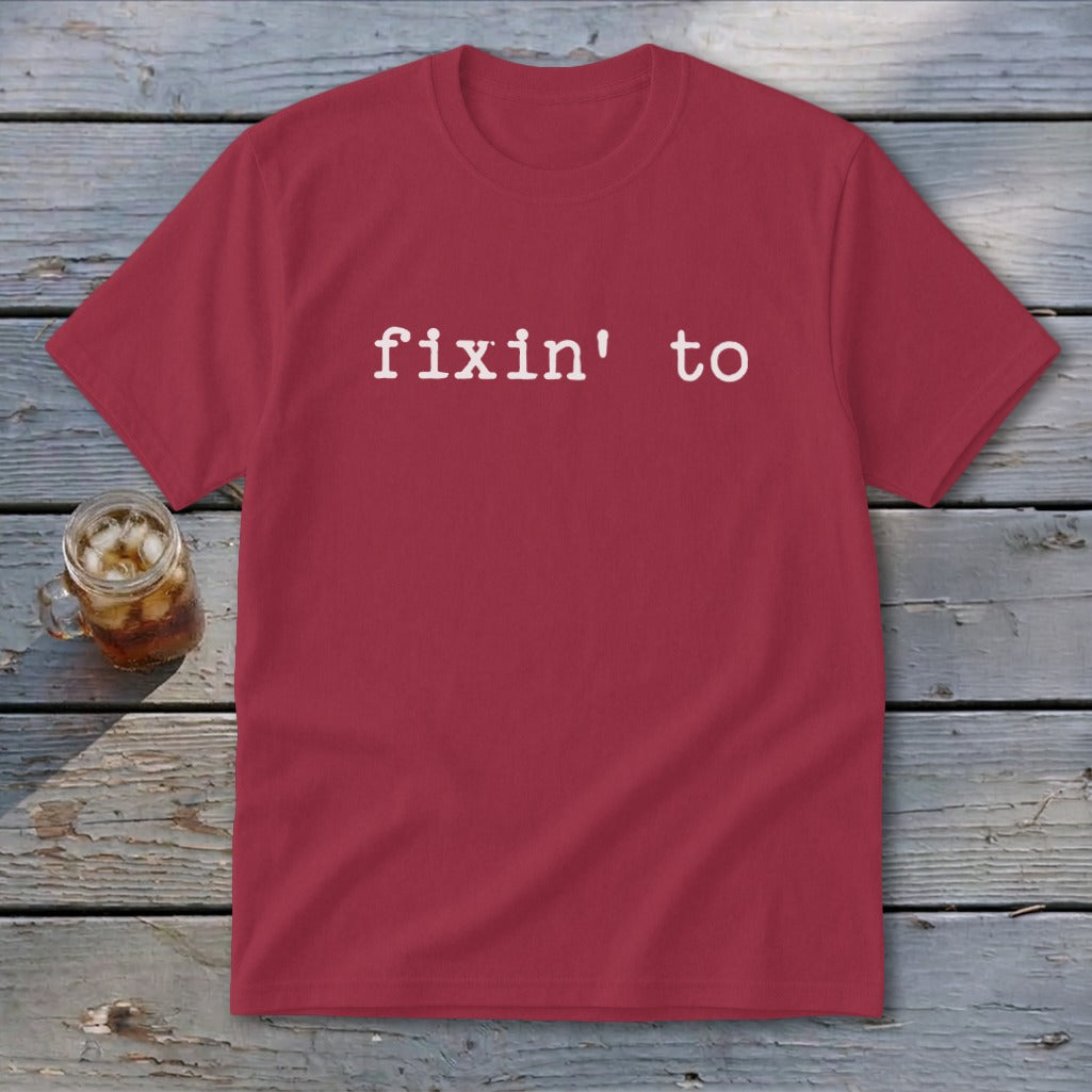 Fixin' To Youth Tee
