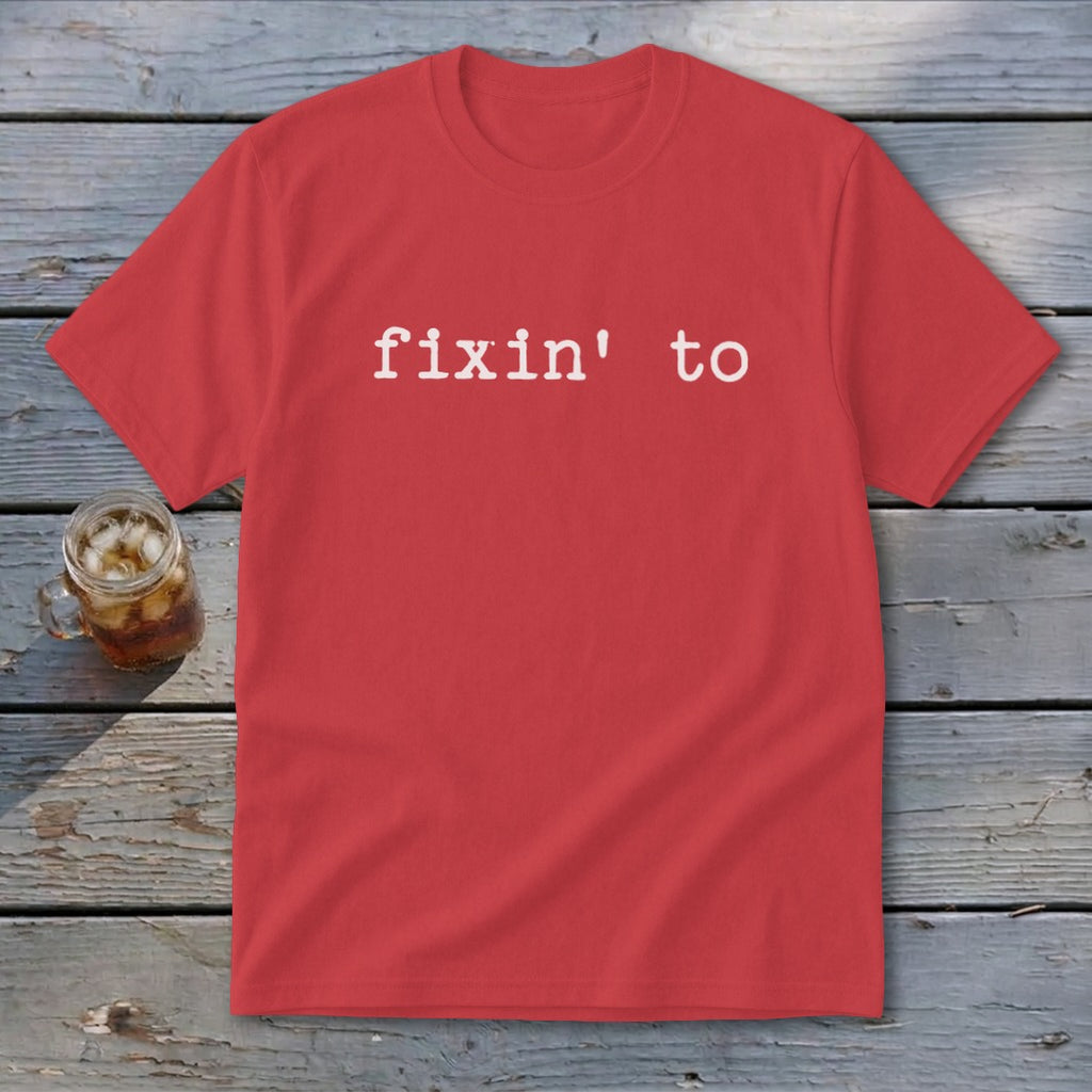 Fixin' To Youth Tee