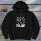 Flat-Foot Dancing Hoodie