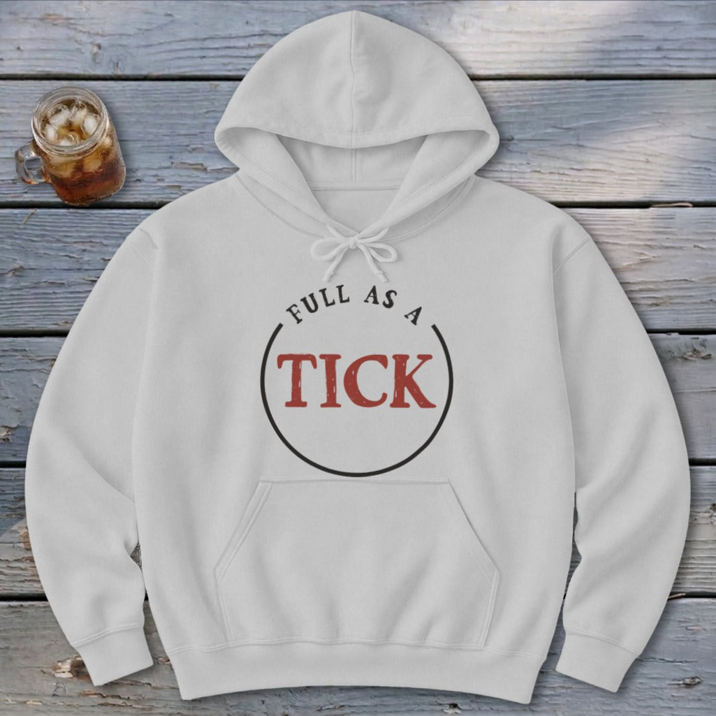 Full As A Tick Hoodie