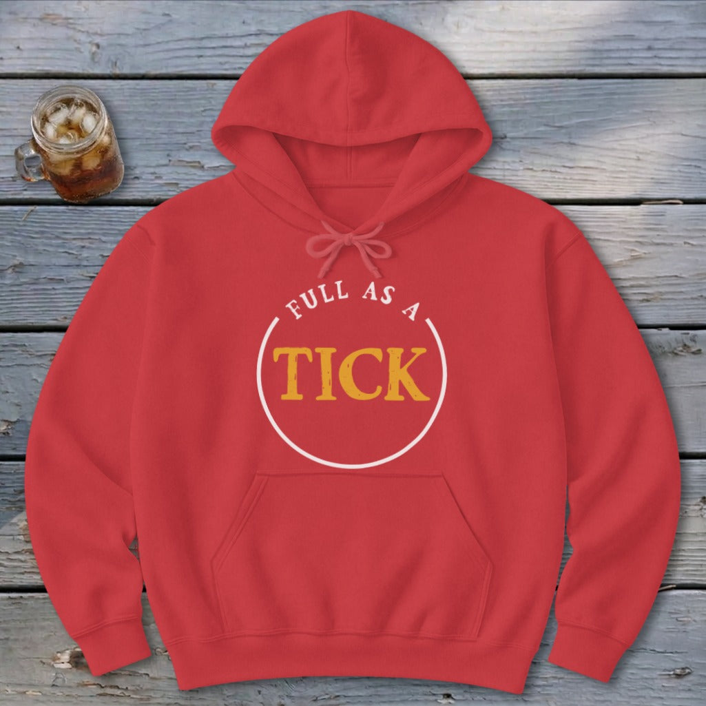 Full As A Tick Hoodie