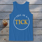 Full As A Tick Tank Top