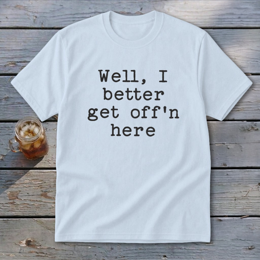Get Off'n Here Youth Tee