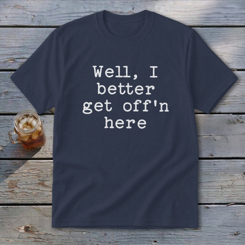 Get Off'n Here Youth Tee