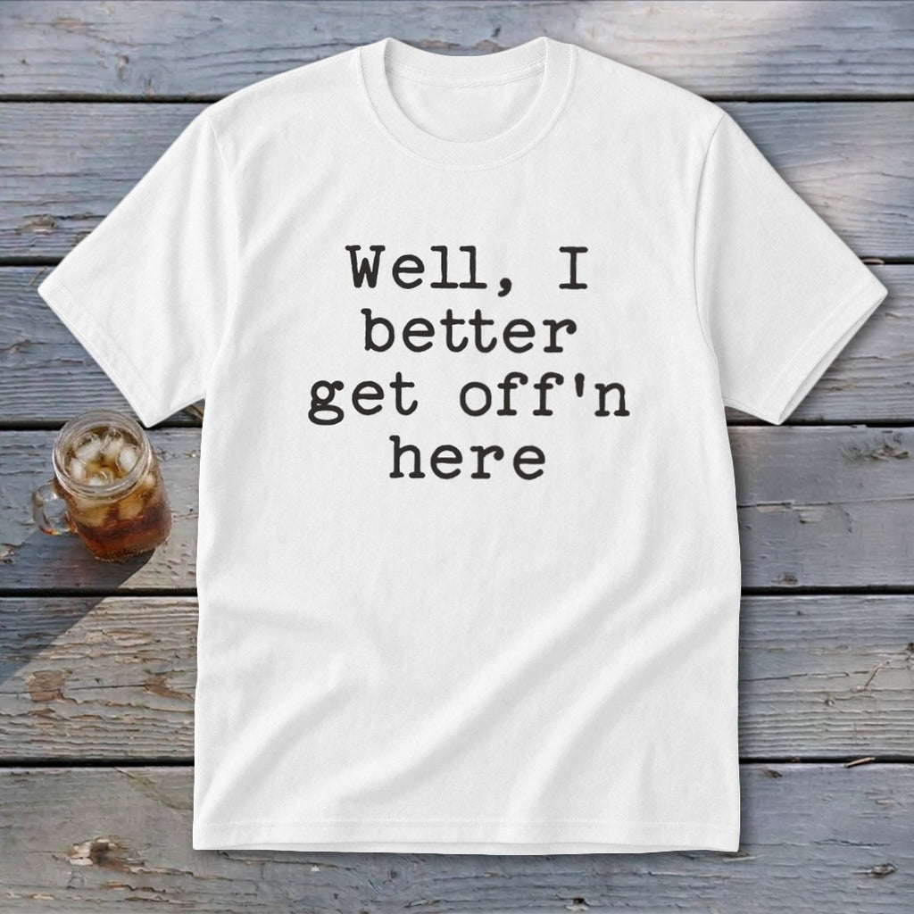 Get Off'n Here Youth Tee