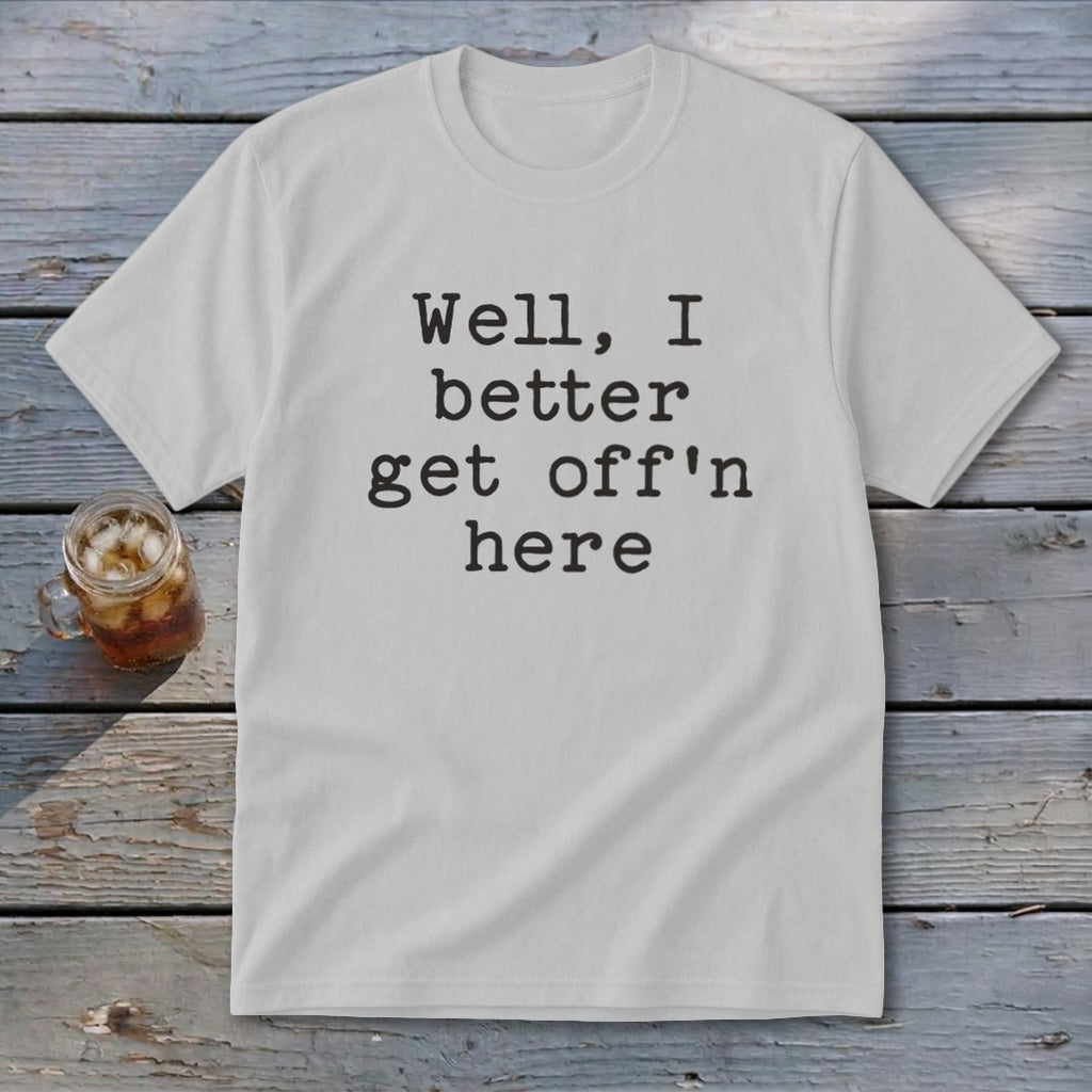 Get Off'n Here Youth Tee