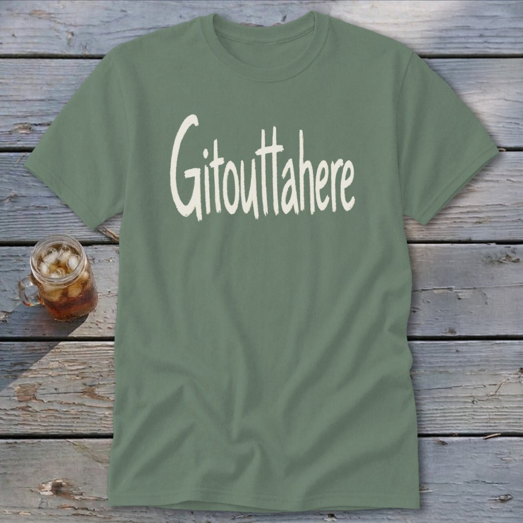 Gitouttahere Classic Tee