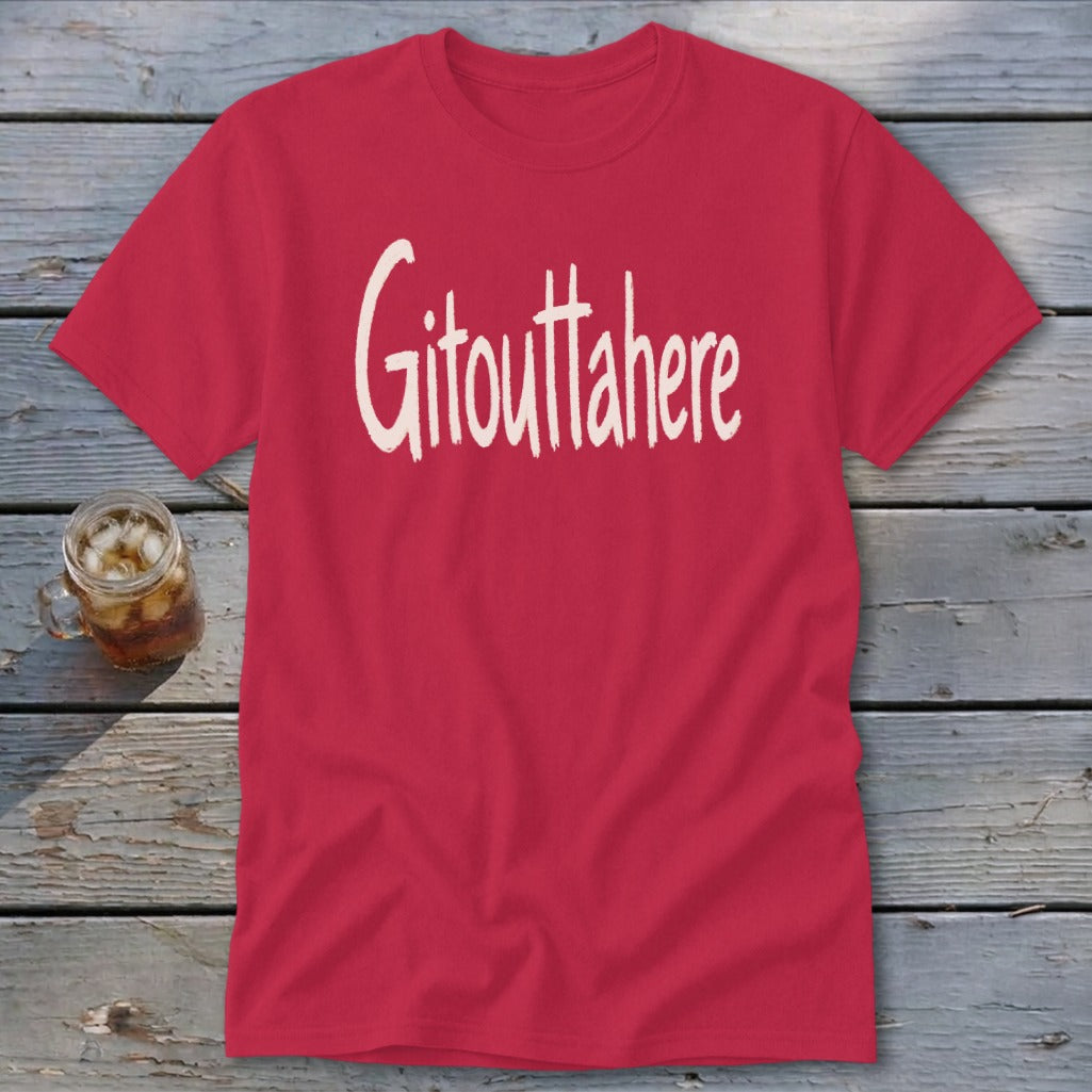 Gitouttahere Classic Tee