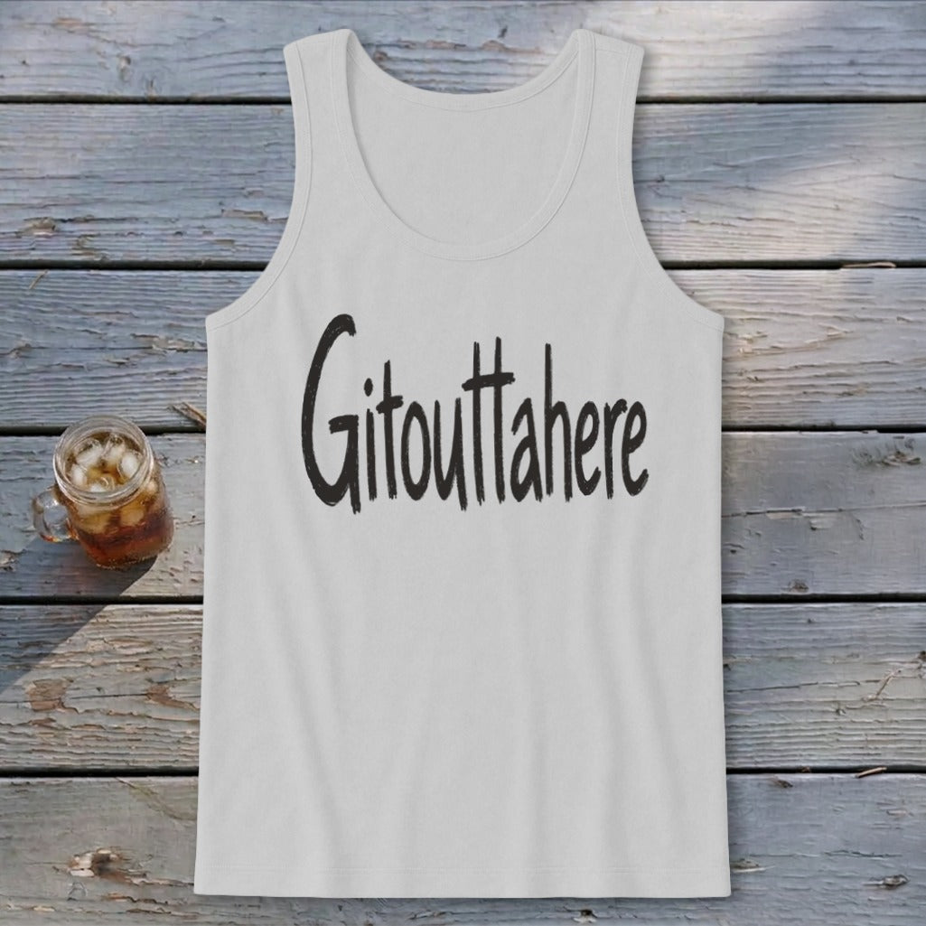 Gitouttahere Tank Top