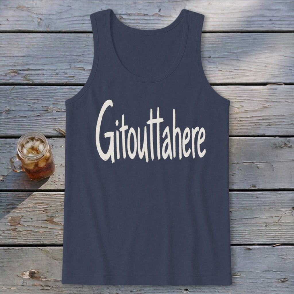 Gitouttahere Tank Top