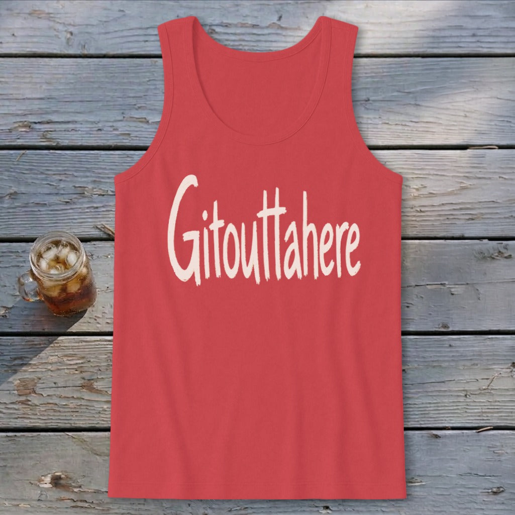 Gitouttahere Tank Top