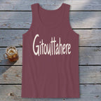 Gitouttahere Tank Top