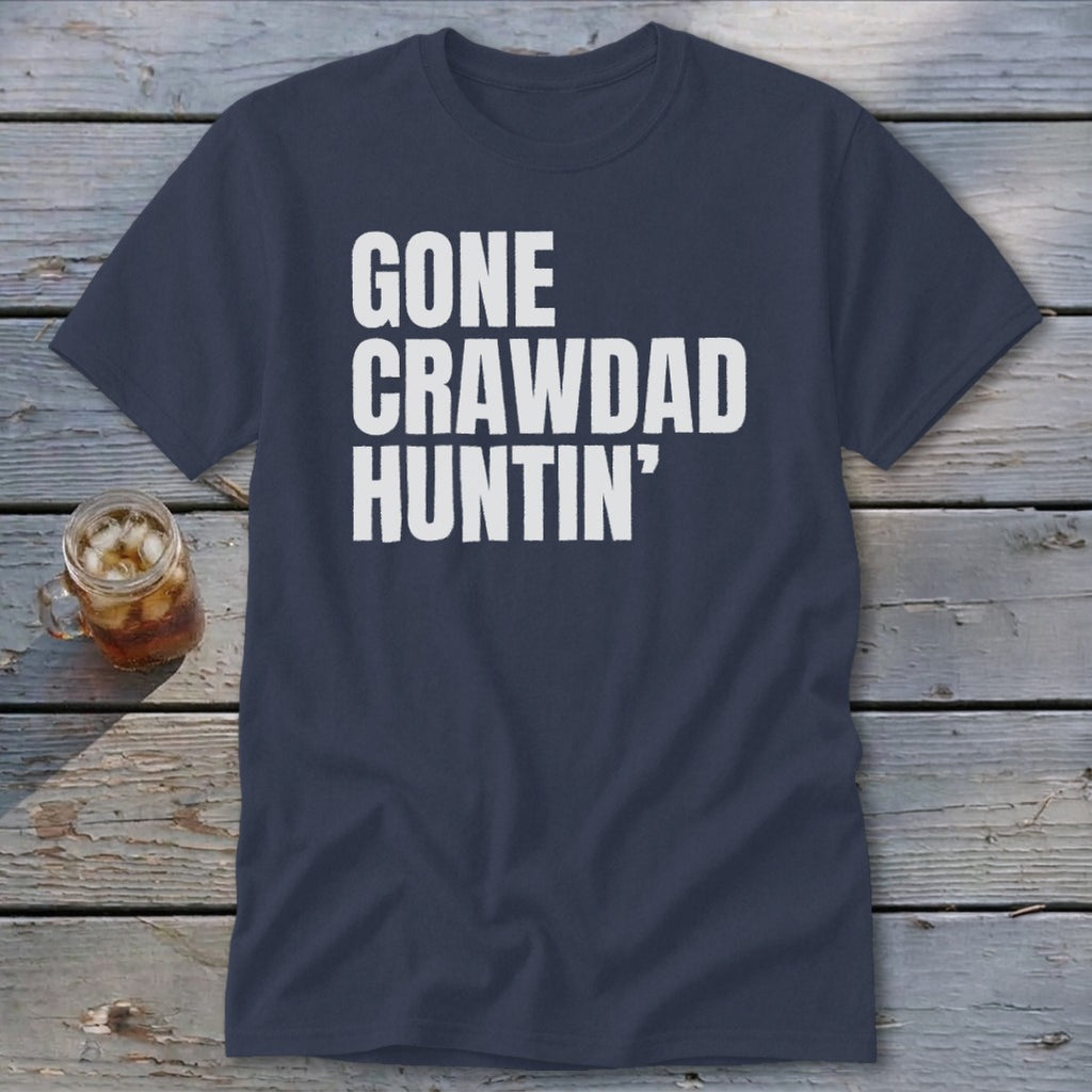 Gone Crawdad Huntin' Classic Tee