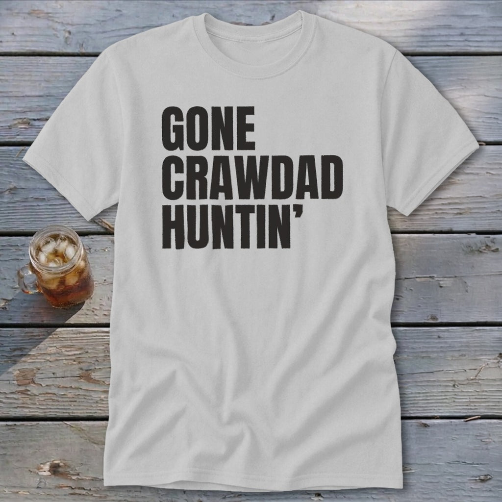 Gone Crawdad Huntin' Classic Tee