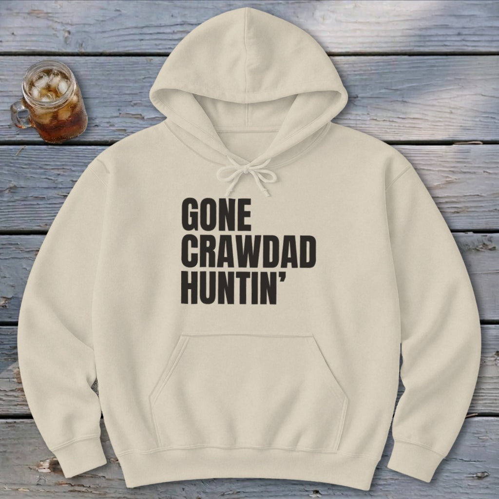 Gone Crawdad Huntin' Hoodie