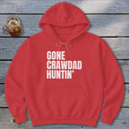Gone Crawdad Huntin' Hoodie
