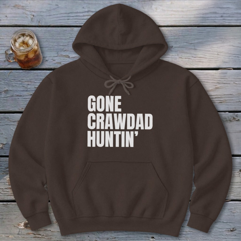 Gone Crawdad Huntin' Hoodie