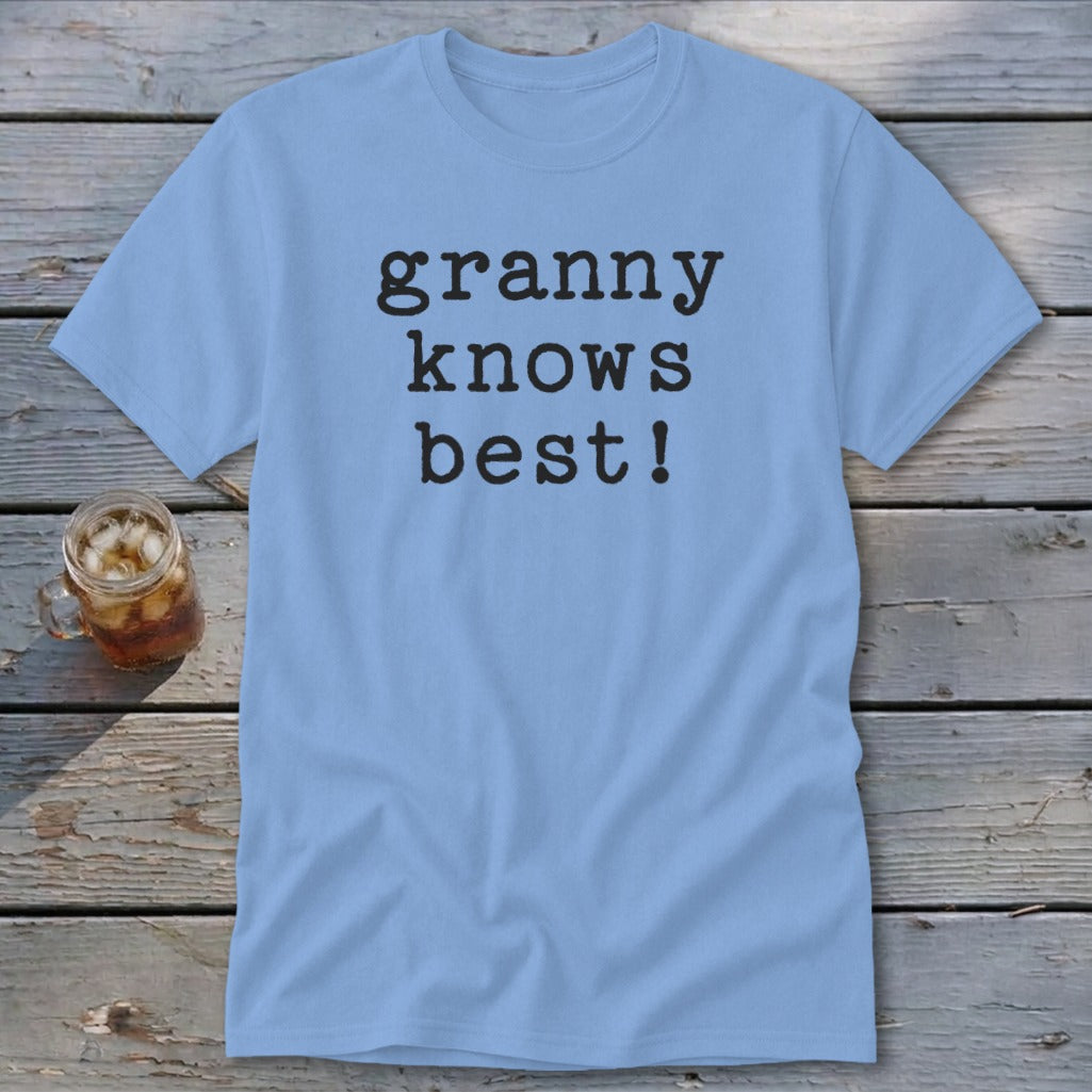 Granny Knows Best Classic Tee