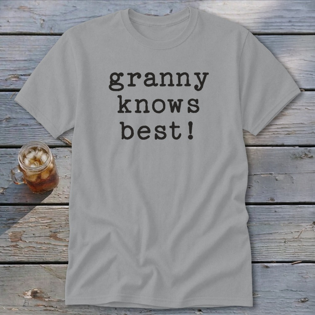 Granny Knows Best Classic Tee