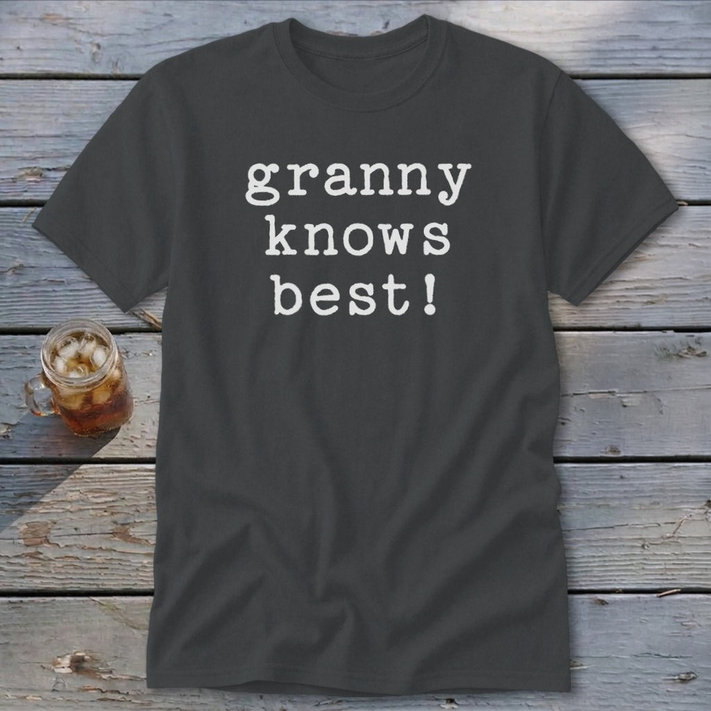 Granny Knows Best Classic Tee