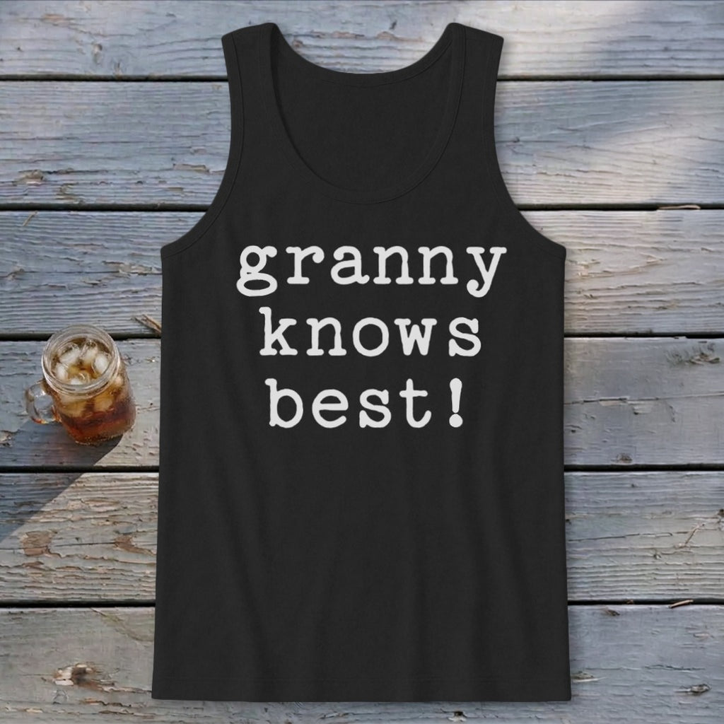 Granny Knows Best Tank Top