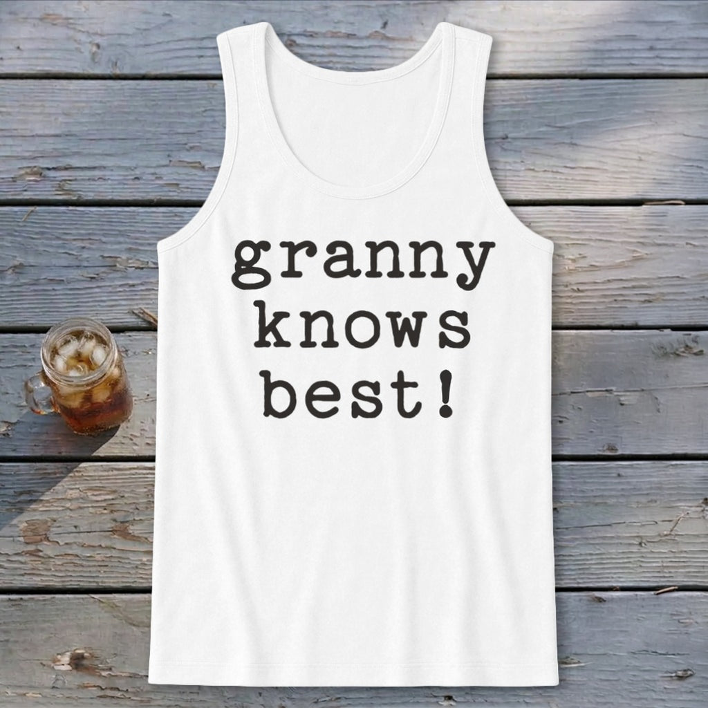 Granny Knows Best Tank Top