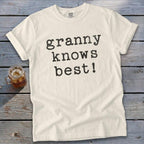 Granny Knows Best Tee