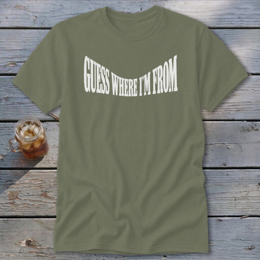 Guess Where I'm From Classic Tee
