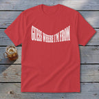 Guess Where I'm From Youth Tee