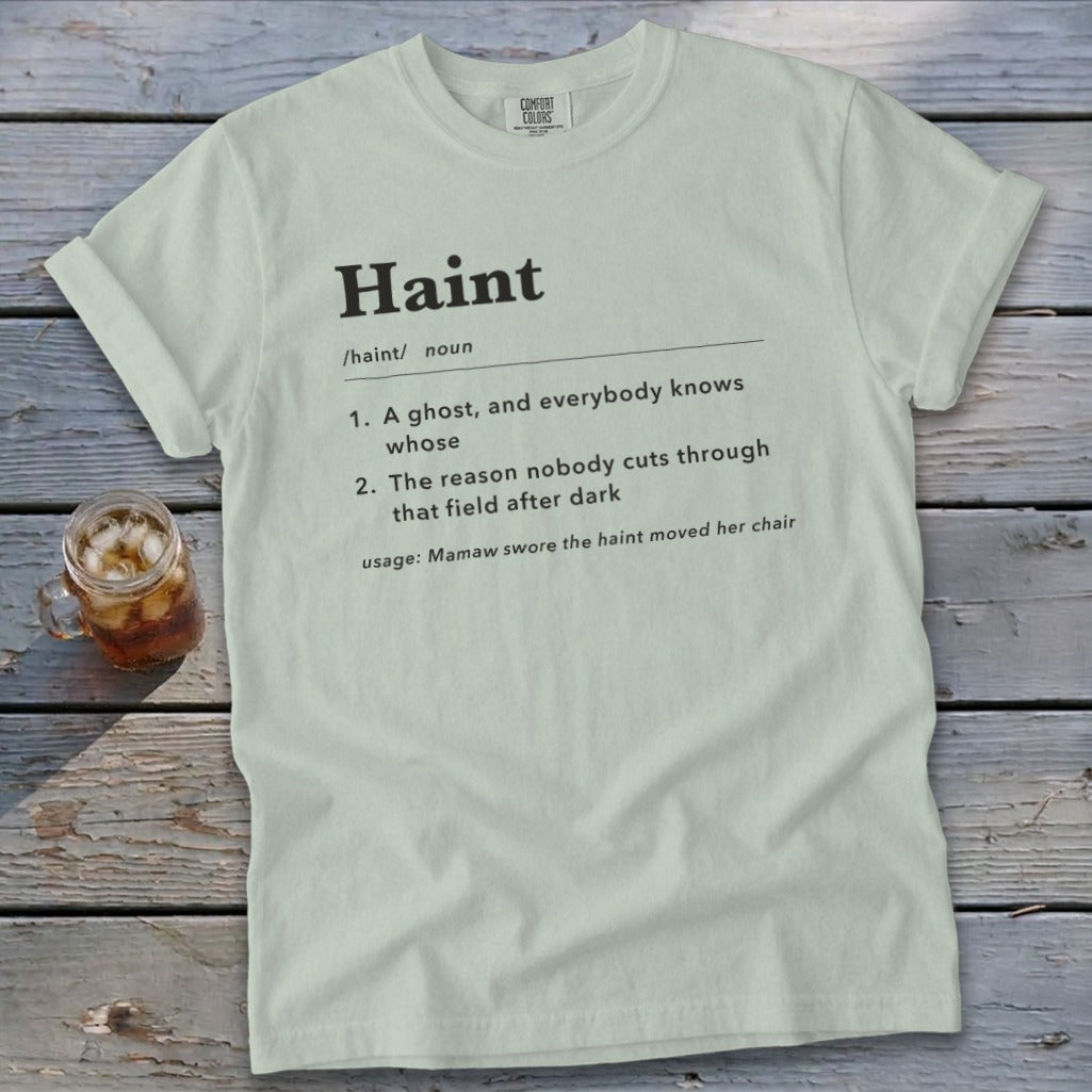 Light green t-shirt with "Haint" definition and usage example.