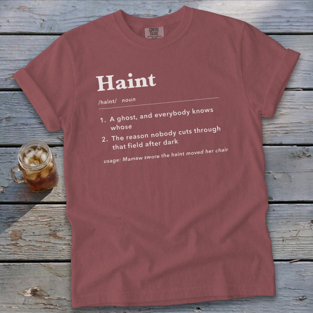 Rose t-shirt with "Haint" definition and usage example printed in white.