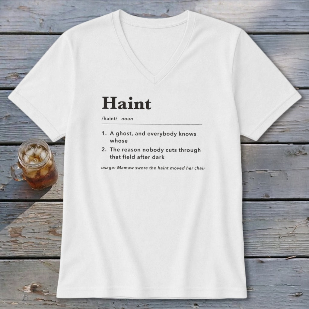White V-neck t-shirt with "Haint" dictionary definition printed in black.