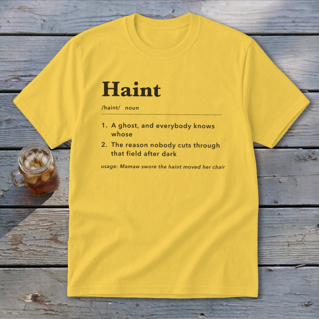 Yellow t-shirt with definition of "Haint" printed in black text.