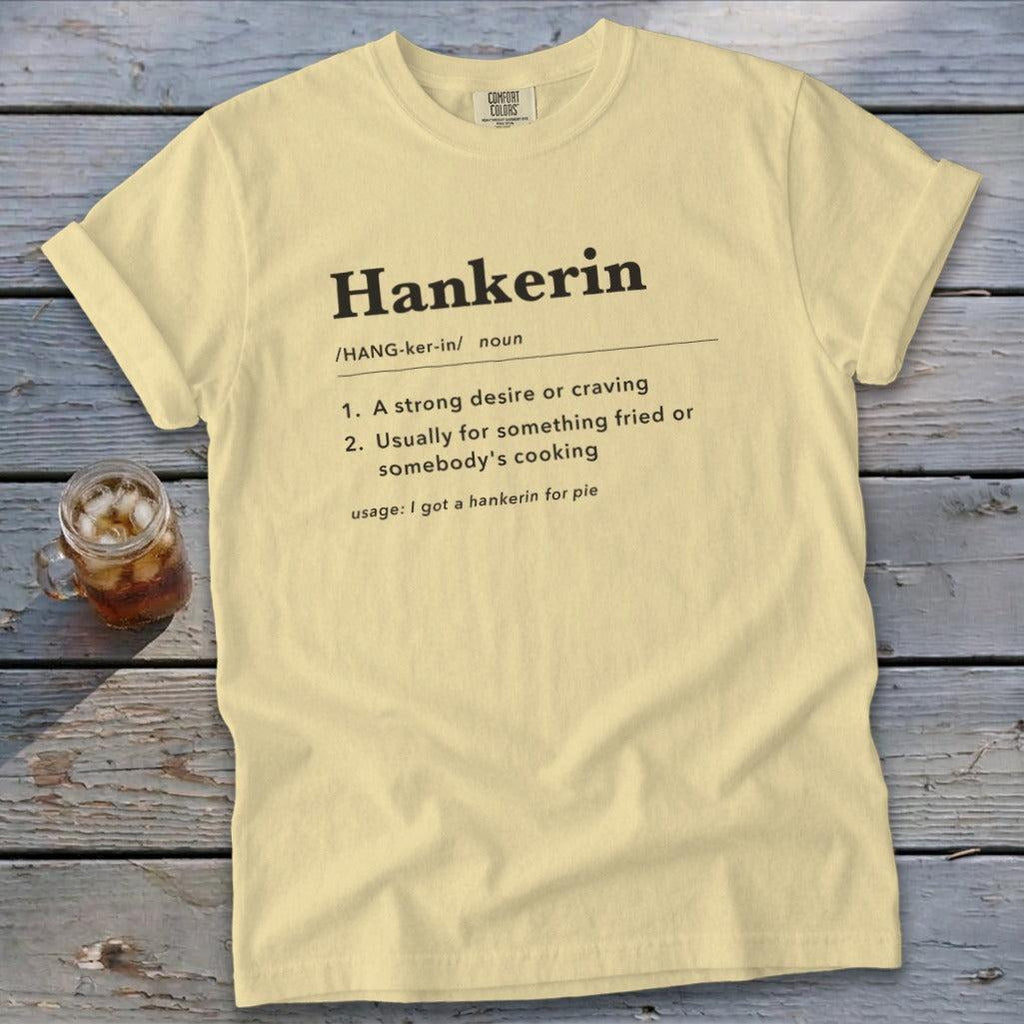 Hankerin Definition Signature Tee