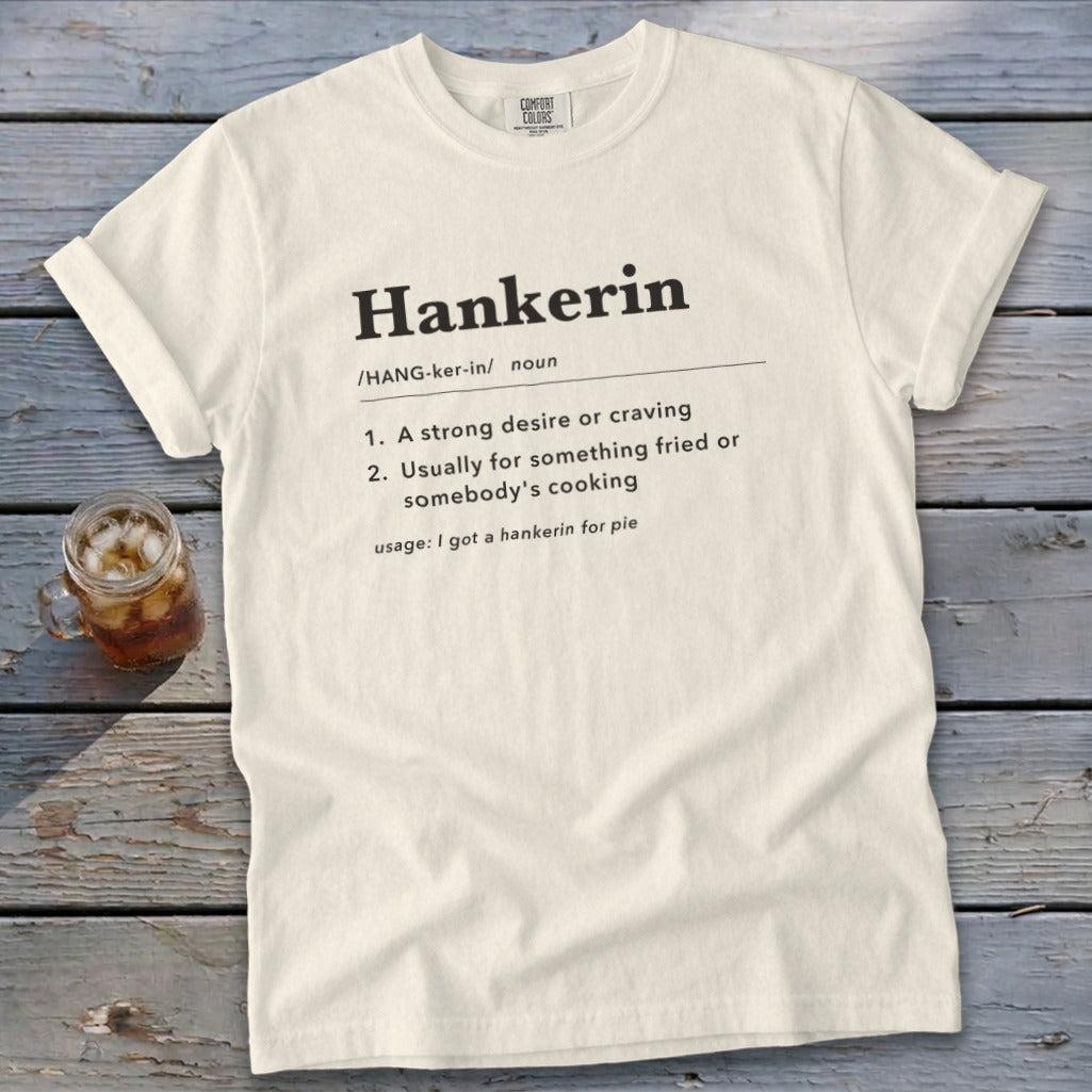 Hankerin Definition Signature Tee