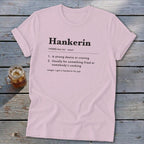 Hankerin Definition Softstyle Tee