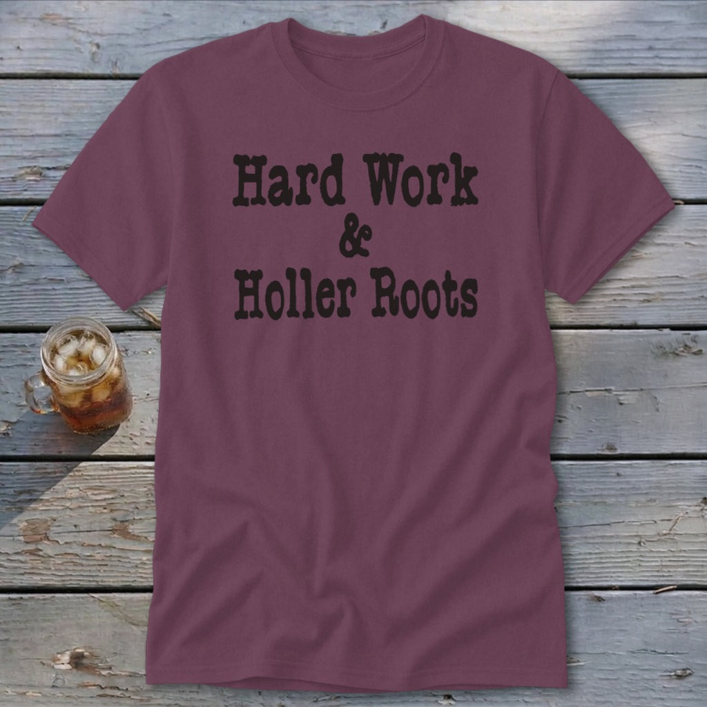 Hard Work & Holler Roots Classic Tee