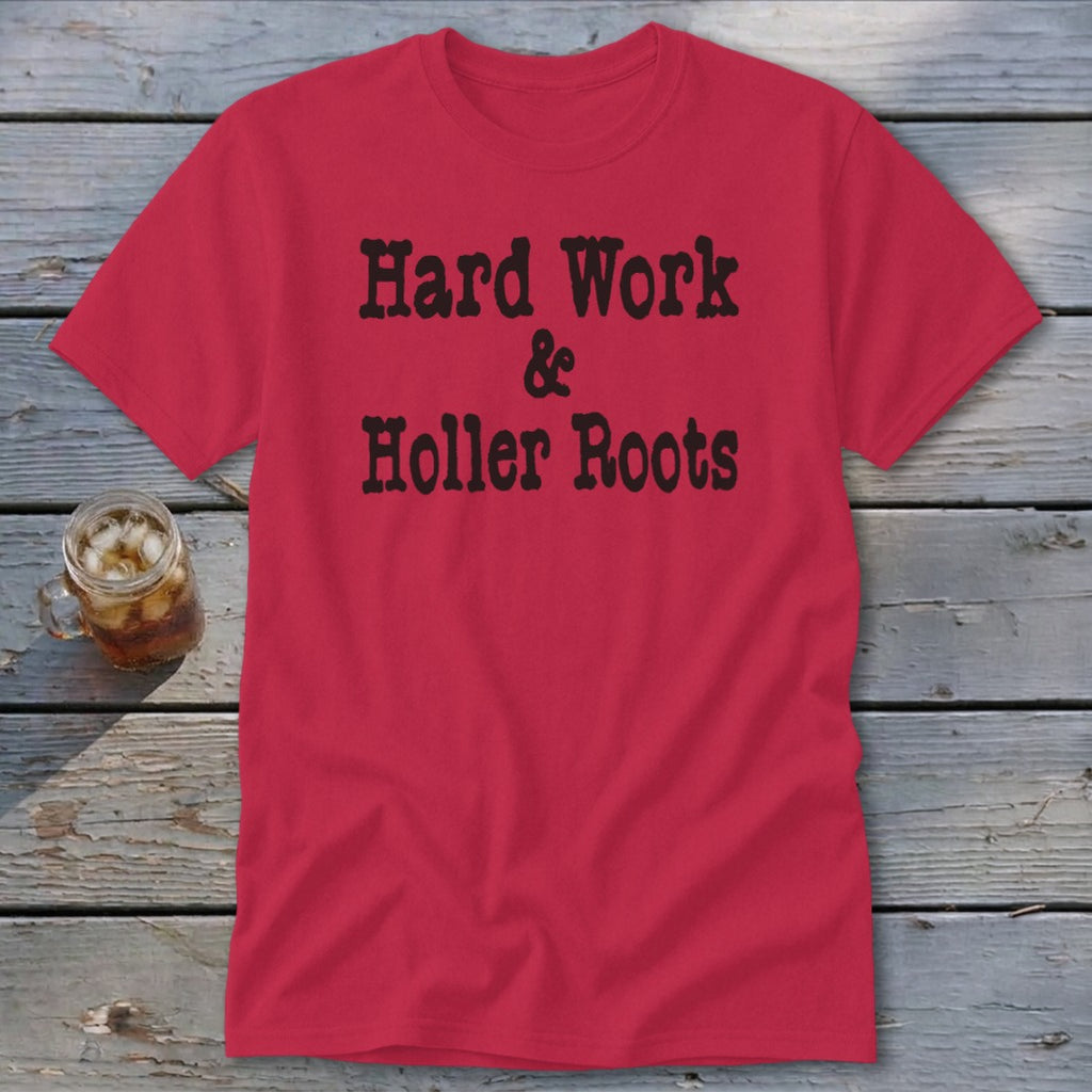 Hard Work & Holler Roots Classic Tee