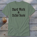 Hard Work & Holler Roots Classic Tee