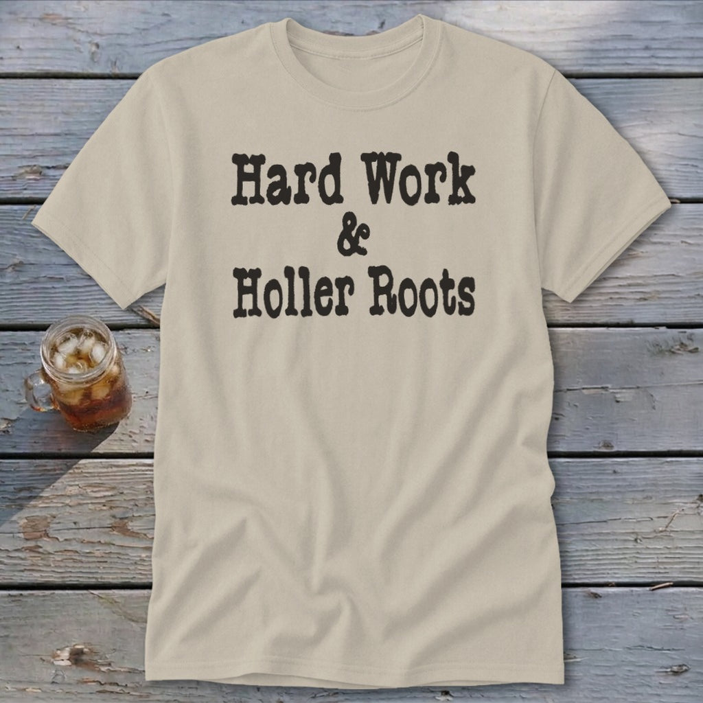 Hard Work & Holler Roots Classic Tee