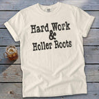 Hard Work & Holler Roots Signature Tee